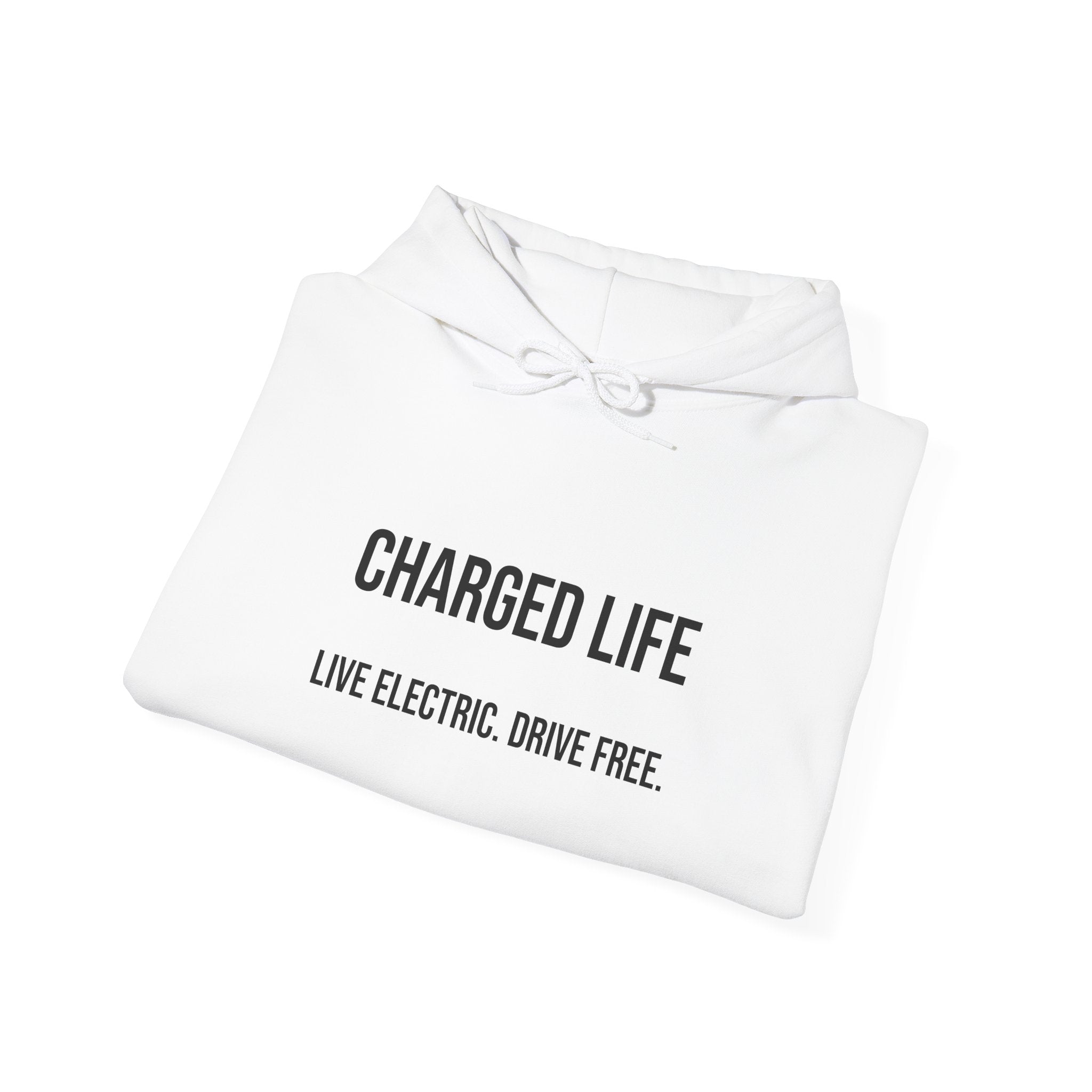 Charged Life Pullover Hoodie | Electric Vehicle  Lifestyle Sweatshirt